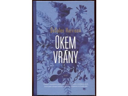 Okem vrány, DeSales Harrison, 2019