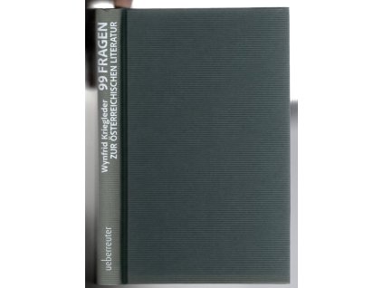 99 Fragen zur österreichischen Literatur, Wynfrid Kriegleder, 2014