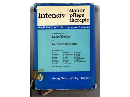 Intensiv -station, -pflege, -therapie - Möglichkeiten, Erfahrungen und Grenzen., 1972