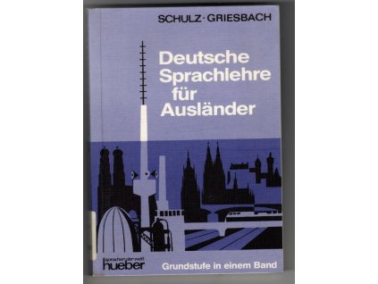 Deutsche Sprachlehre für Ausländer, Heinz Griesbach, 1977