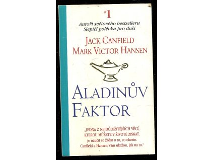 Aladinův faktor, Jack Canfield, 2005