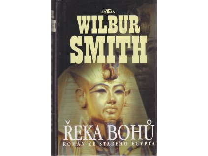 Řeka bohů, Wilbur A. Smith, 1999