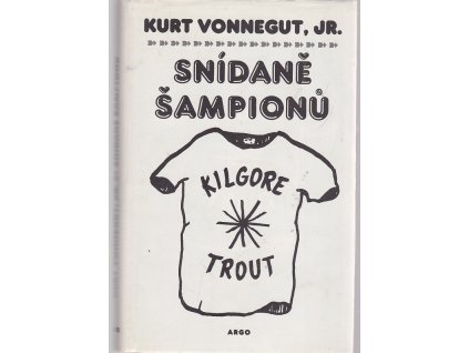 Snídaně šampionů, aneb, Sbohem, modré pondělí, Kurt Vonnegut, 1998