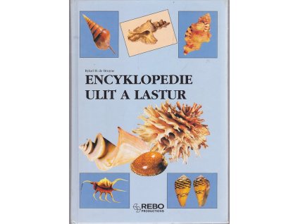 Encyklopedie ulit a lastur, R. H. de Bruyne, 2004