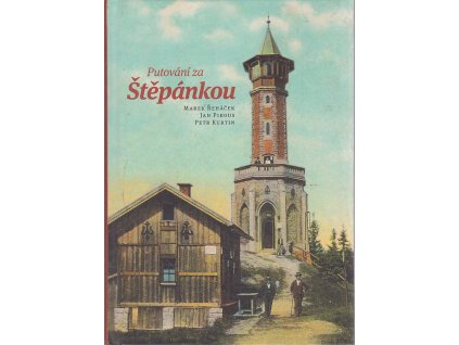 Putování za Štěpánkou
