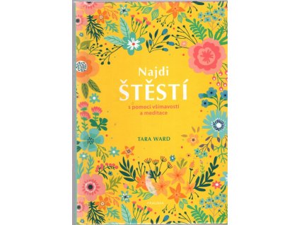 Najdi štěstí, Tara Ward, 2021