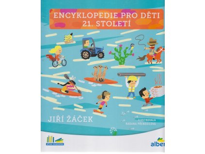 Encyklopedie pro děti 21. století, Jiří Žáček, 2015