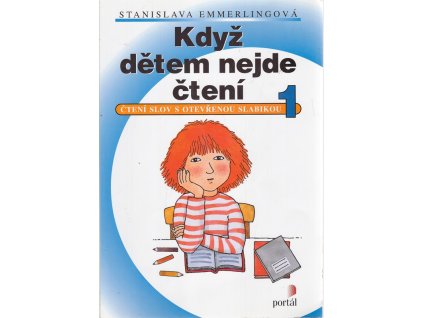 Když dětem nejde čtení 1  - Čtení slov s otevřenou slabikou