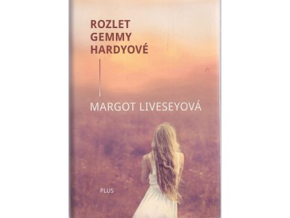Rozlet Gemmy Hardyové, Margot liveseyová, 2014