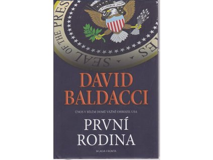 První rodina, David Baldacci, 2013