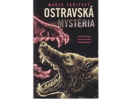 Ostravská mystéria, Marek Skřipský, 2013