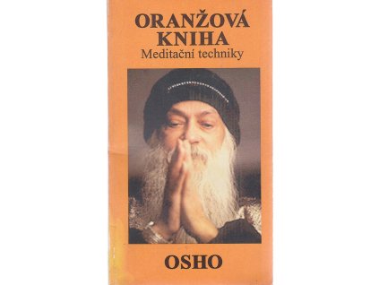 Oranžová kniha - meditační techniky, Ošó, 1991