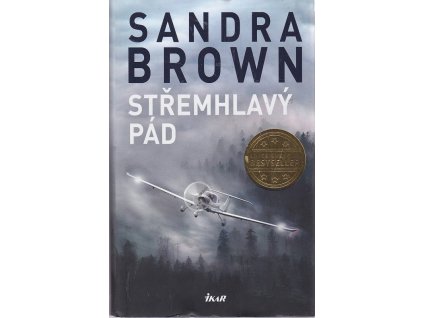 Střemhlavý pád, Sandra Brown, 2020