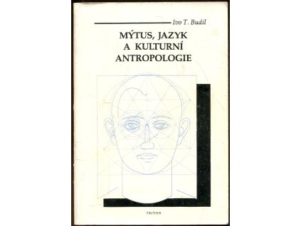 Mýtus, jazyk a kulturní antropologie, Ivo T Budil, 1992