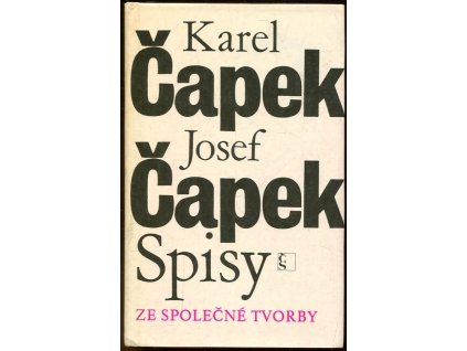 258198 spisy ze spolecne tvorby krakonosova zahrada zarive hlubiny a jine prozy lasky hra osudna ze zivota hmyzu adam stvoritel