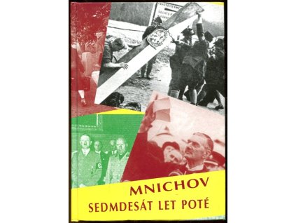 Mnichov sedmdesát let poté