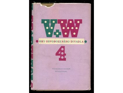 Hry Osvobozeného divadla 4 - si pořádně zařádit - Slaměný klobouk - Nebe na zemi, Werich Jan Voskovec, 1957