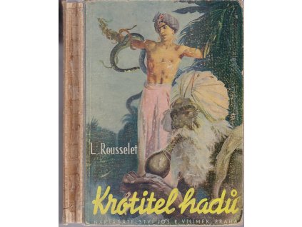 Krotitel hadů - Román pro mládež, L. Rousselet, 0