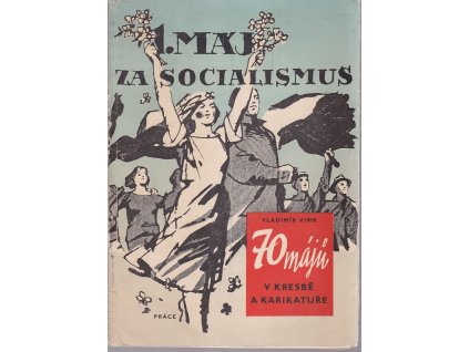 70 májů v kresbě a karikatuře, Vladimír Vimr, 1960