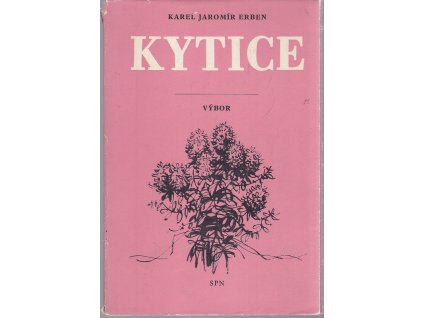 Kytice : výbor : mimočítanková četba pro všeobecně vzdělávací školy, Karel Jaromír Erben, 1975