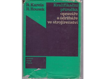 Kvalifikační příručka opraváře a údržbáře ve strojírenství