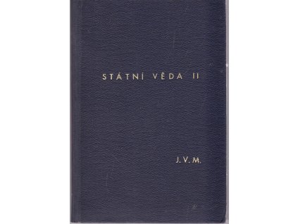 Československá obchodní politika od převratu : soubor úvah a otázek vnějšího hospodářství + Pojem důchodu v positivním právu finančním - v jednom svazku