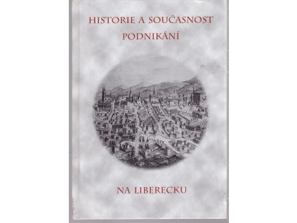 Historie a současnost podnikání na Liberecku, Martin Taller, 2006