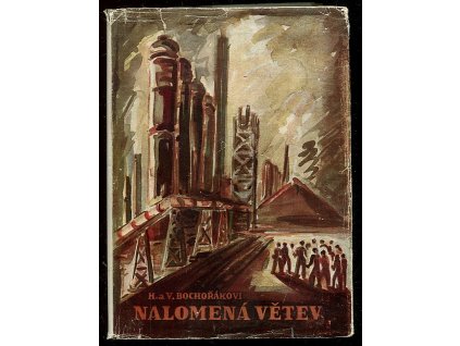 258468 nalomena vetev roman z let 1938 1945 dil i pripozdiva se dil ii spaste dusi