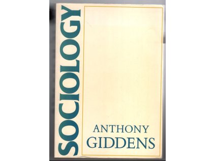 Sociology, Anthony Giddens, 1990