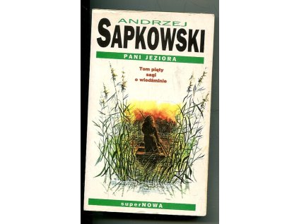 Pani jeziora, Andrzej Sapkowski, 1999