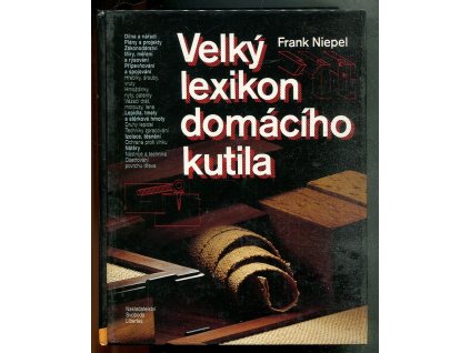 Velký lexikon domácího kutila, Frank Niepel, 1993