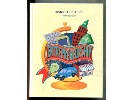 Entrepreneurship - starting, developing, and managing a new enterprise, Robert D Hisrich, 1995