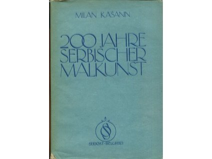 200 Jahre Serbischer Malkunst