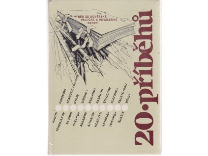 20 příběhů - Výběr ze sovětské válečné a poválečné prózy, autorů Kolektiv, 1985