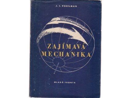 Zajímavá mechanika, Jakov Isidorovič Perel'man, 1953