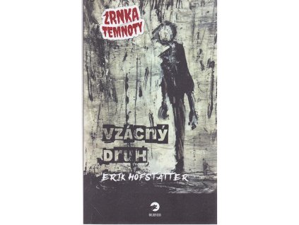 Vzácný druh, Erik Hofstatter, 2022