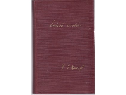 Světová revoluce za války a ve válce 1914-1918, Tomáš Garrigue Masaryk, 1933