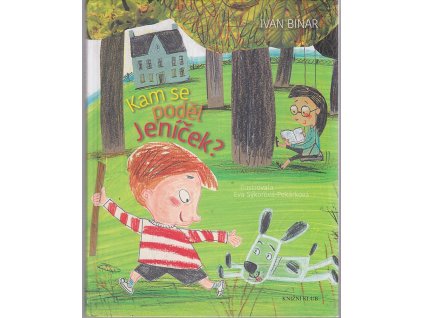 Kam se poděl Jeníček?, Ivan Binar, 2016