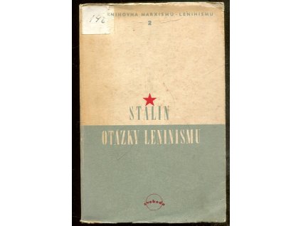 Otázky leninismu, Iosif Vissarionovič Stalin, 1952