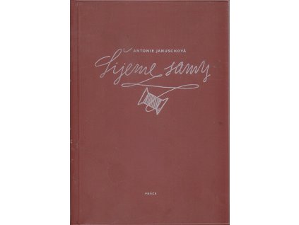 Šijeme samy, Antonie Janusch, 1959