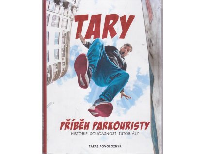 Tary příběh parkouristy