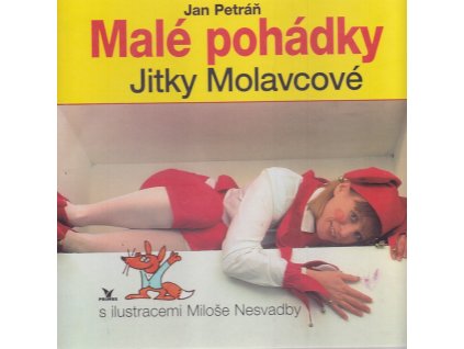 Malé pohádky Jitky Molavcové, Jan Petráň, 2000