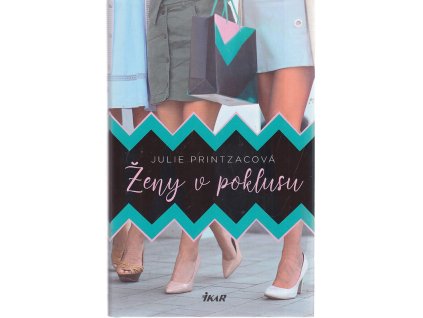 Ženy v poklusu, Julie Printz, 2019