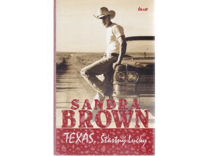 Texas, Šťastný Lucky, Sandra Brown, 2012