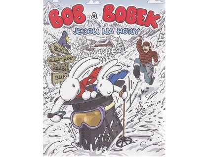 Bob a Bobek jedou na hory