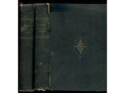 Třemi díly světa 1 + 2 (Růže pralesa), Karl May, 1904