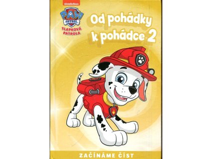 Od pohádky k pohádce - Tlapková patrola - Začínáme číst, 2020