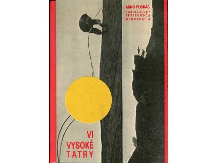 Vysoké Tatry : horolezecký sprievodca VI.