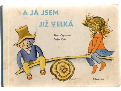 A já jsem již velká, Elena Čepčeková, 1980