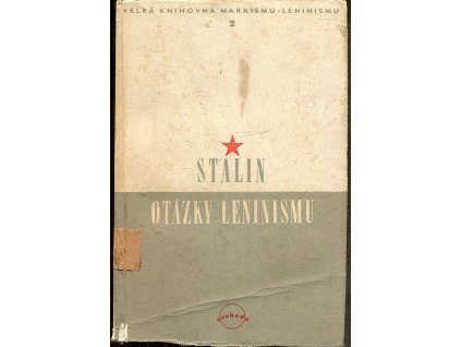 Otázky leninismu, Josif Vissarionovič Stalin, 1949